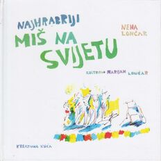 Najhrabriji miš na svijetu